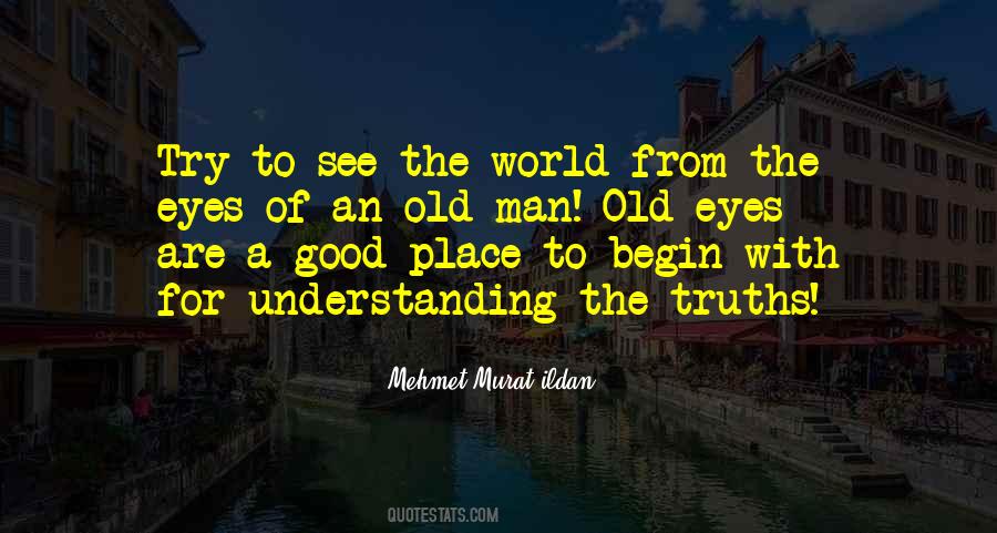 An Understanding Man Quotes #1629539
