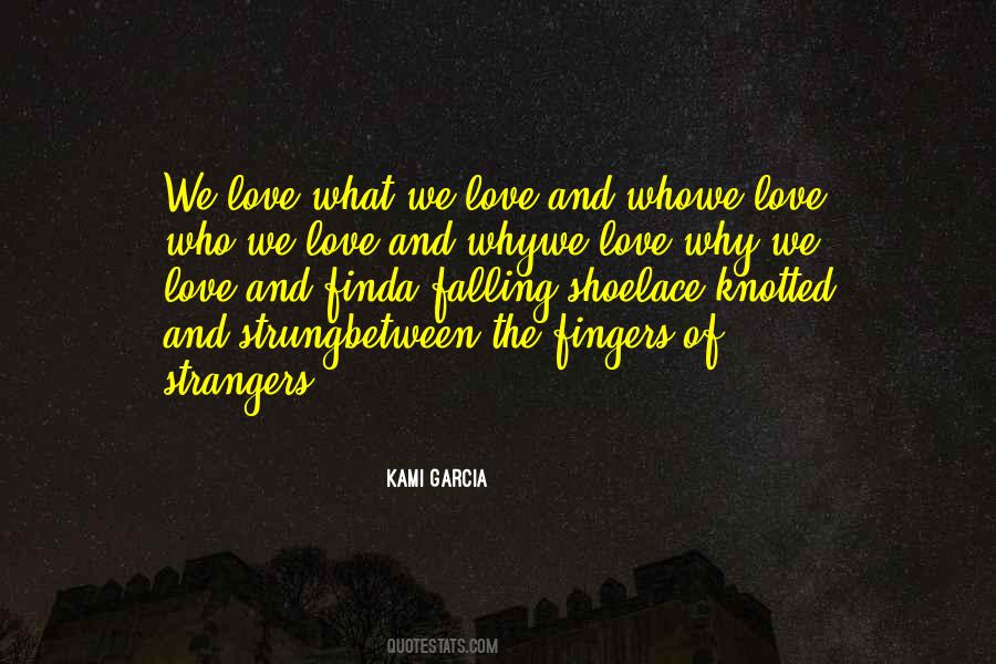 I Love The Way U Love Me Quotes #1879565