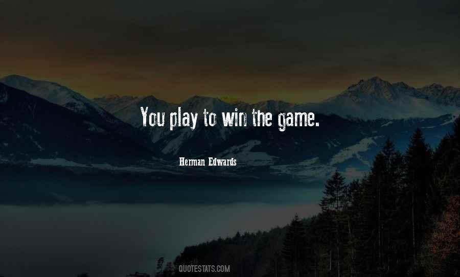 You Play Quotes #1196101