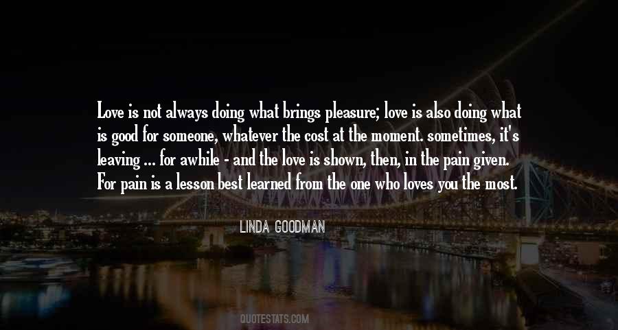 Love And Pleasure Quotes #1009240