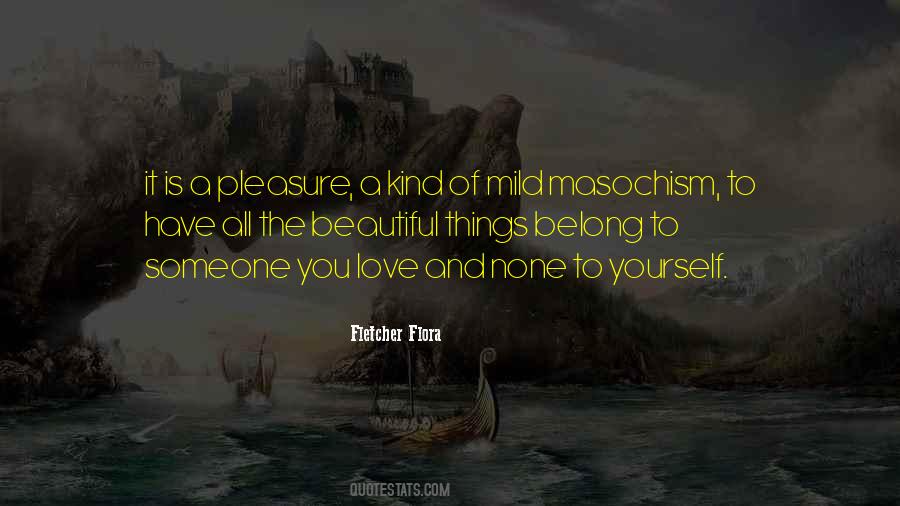 Love And Pleasure Quotes #1179881
