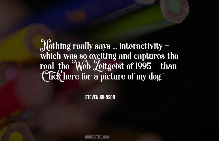 Quotes About Interactivity #870024