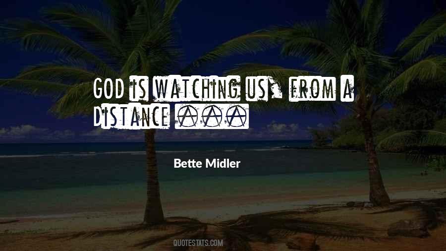 Watching From A Distance Quotes #1542306