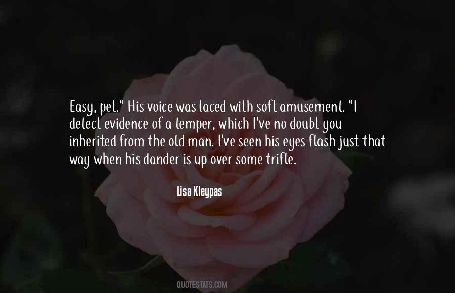 Soft Eyes Quotes #1382421
