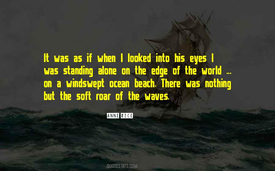 Soft Eyes Quotes #1521484