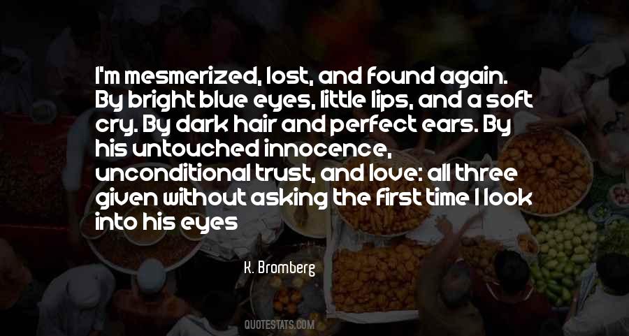 Soft Eyes Quotes #1605973