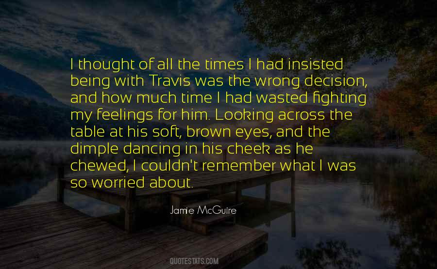 Soft Eyes Quotes #1738964