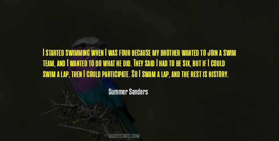 Quotes About He Is My Brother #325124