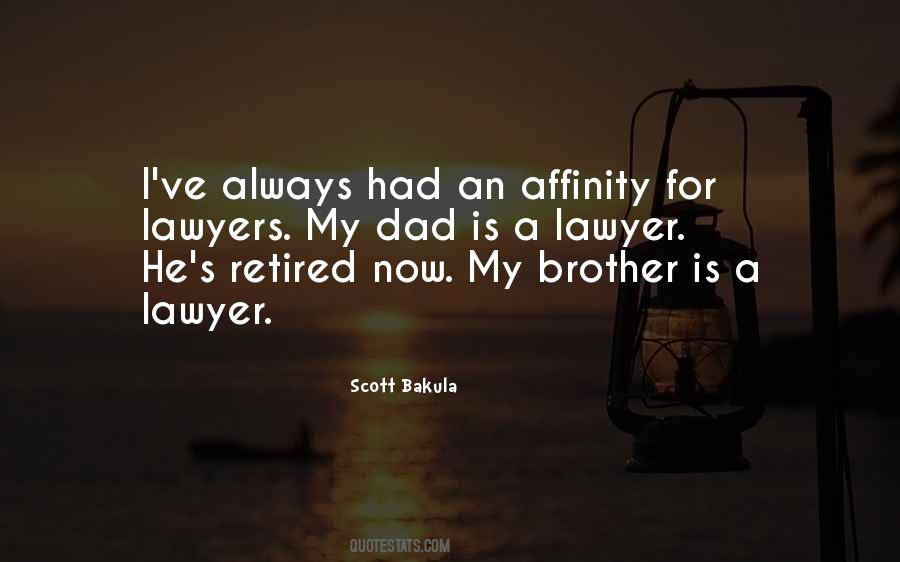 Quotes About He Is My Brother #615253
