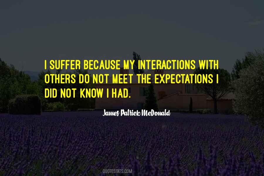 Quotes About Interactions With Others #993068