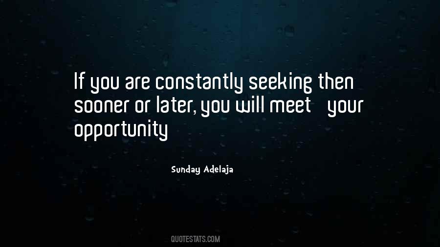 Your Opportunity Quotes #1092718