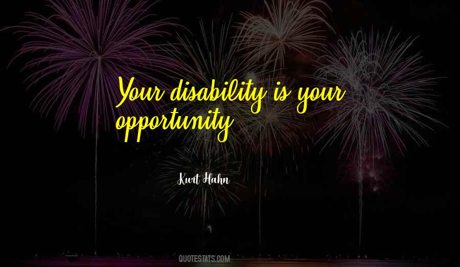 Your Opportunity Quotes #1841055