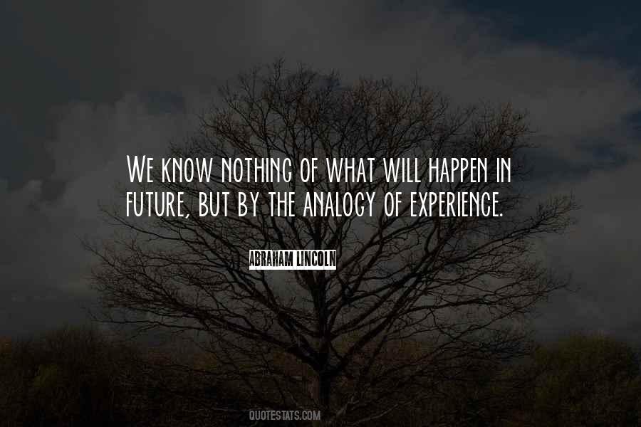 What Will Happen Quotes #1014749