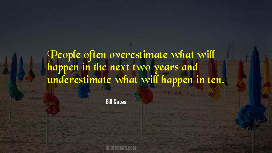 What Will Happen Quotes #1118896