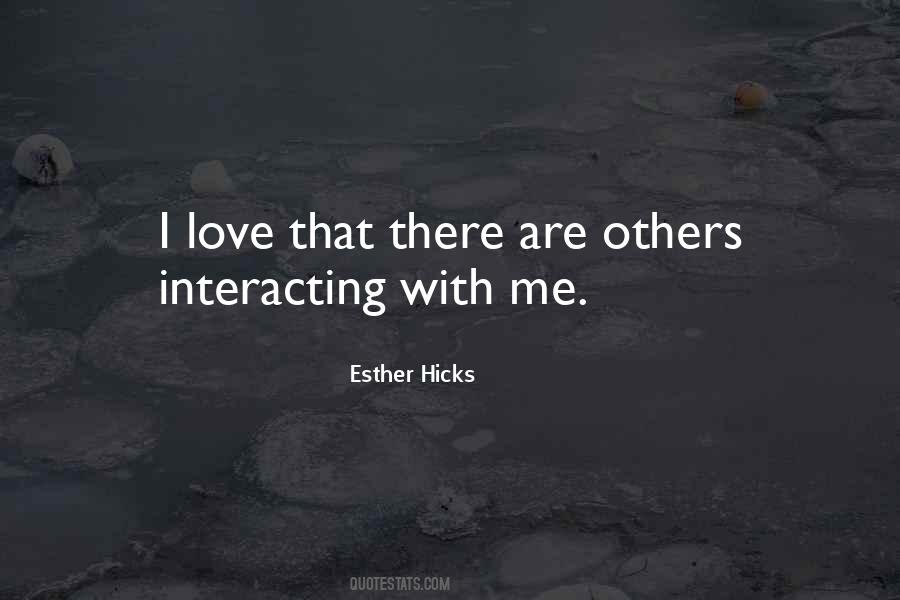 Quotes About Interacting #684275