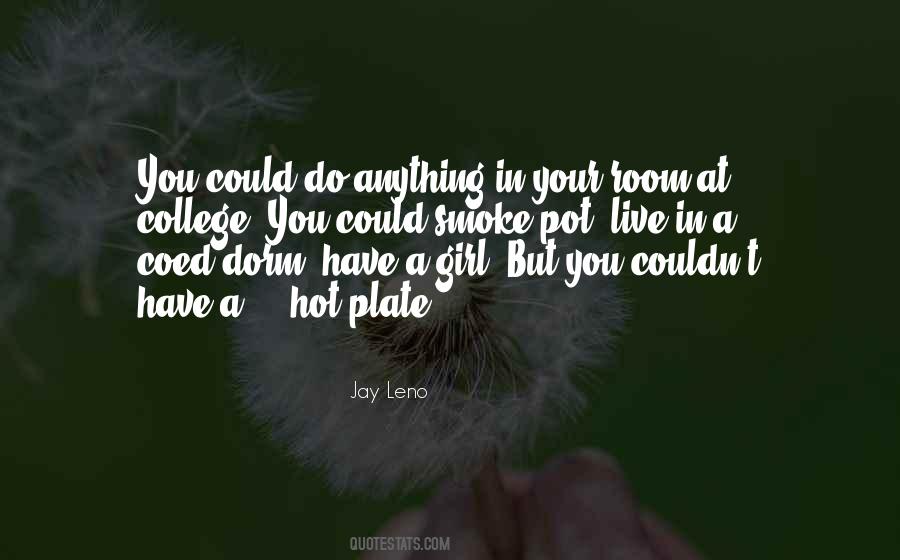 Hot Smoke Quotes #1706034