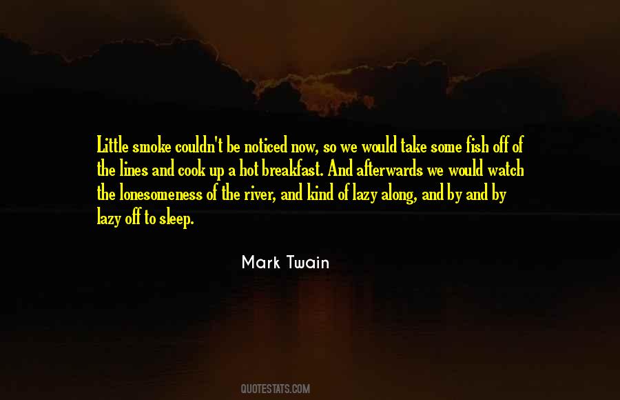Hot Smoke Quotes #400343