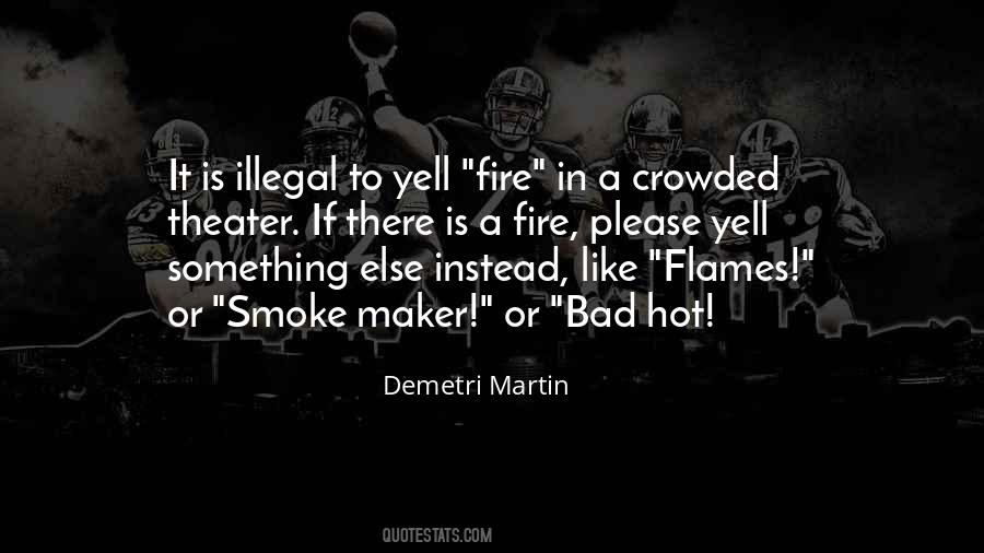 Hot Smoke Quotes #499964