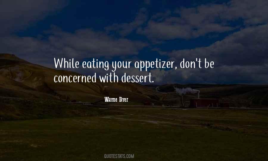 Eating Dessert Quotes #133082