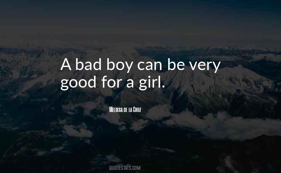 Bad Boy Vs Good Boy Quotes #1750605