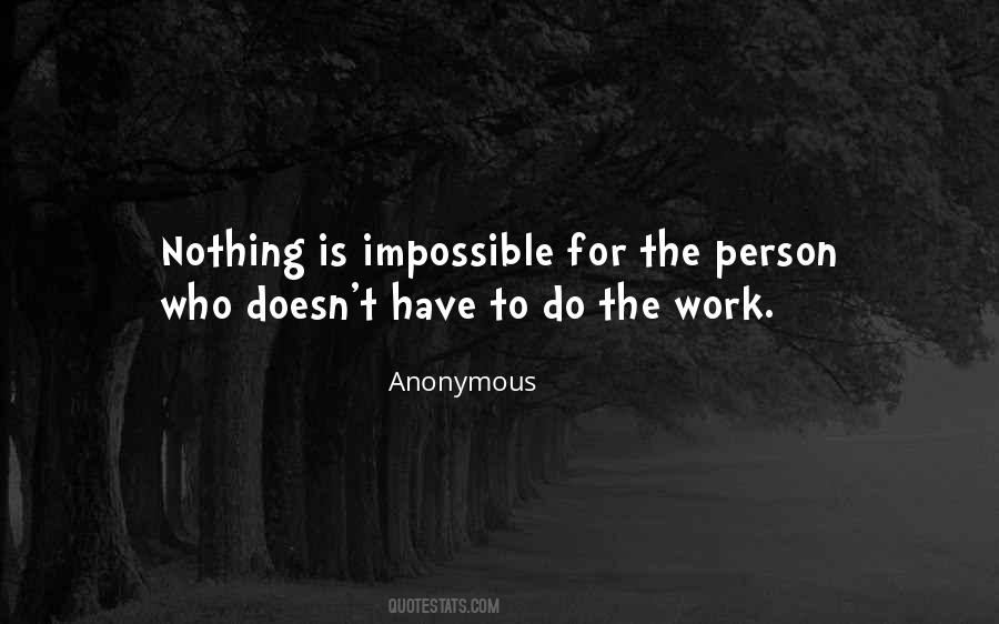 Doing The Impossible Work Quotes #335525