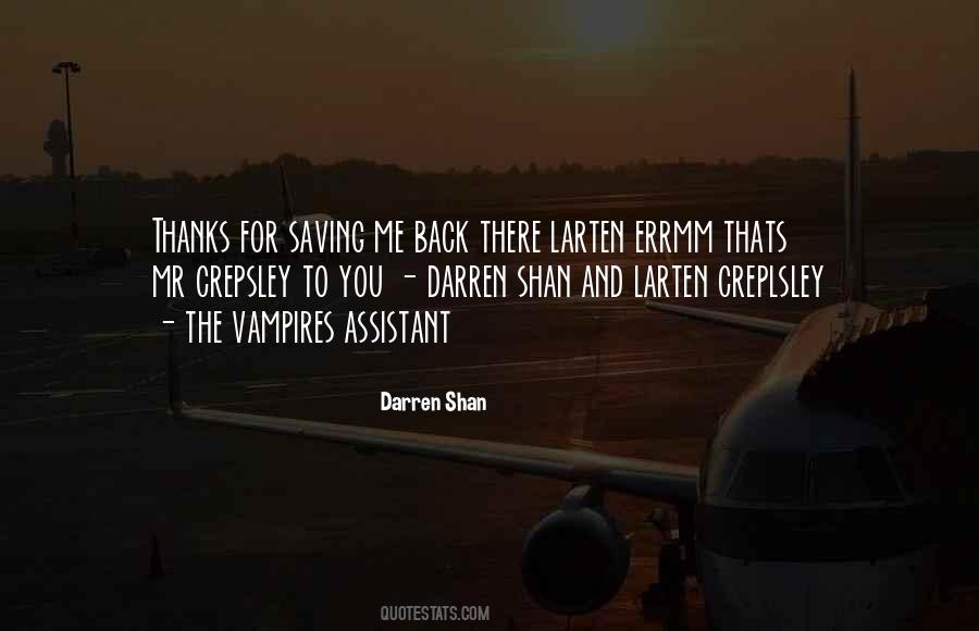 Thanks For Saving Me Quotes #708000