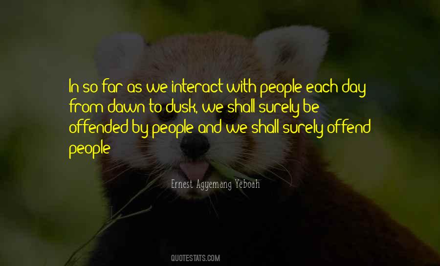 Quotes About Interact #1207422