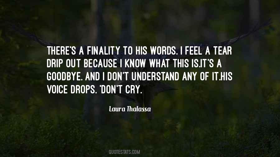 Don Cry For Me Quotes #79899