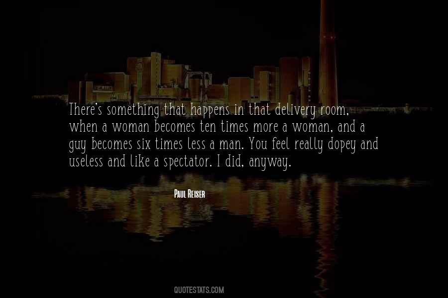 I Feel Like I Am Useless Quotes #1080014