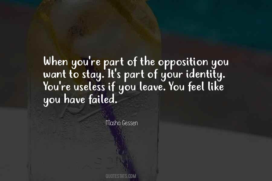 I Feel Like I Am Useless Quotes #638684
