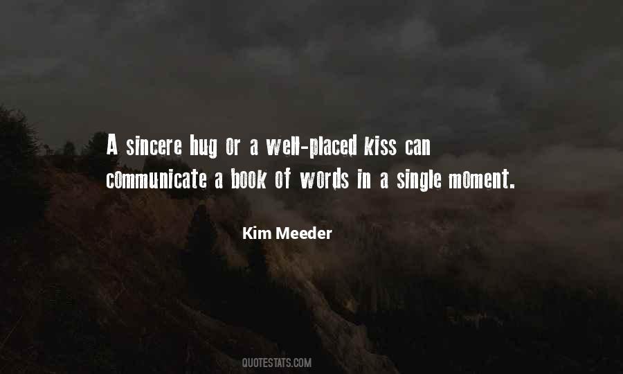 Hug Kiss Quotes #1736800