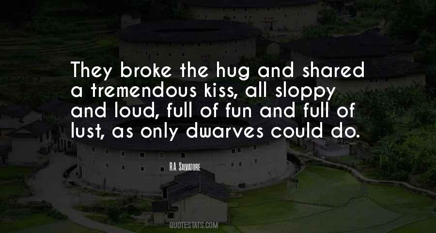 Hug Kiss Quotes #732228