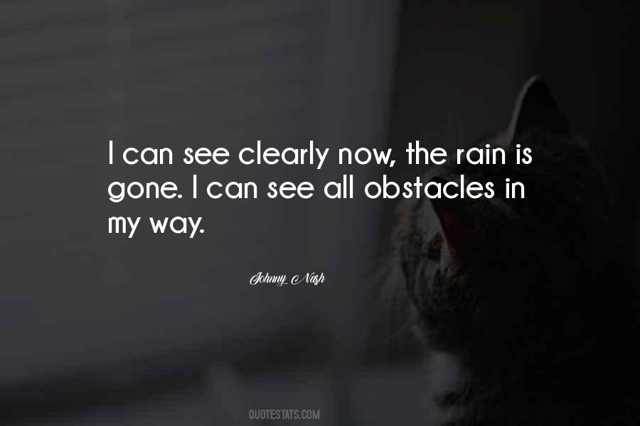 Obstacles Are What You See Quotes #491582