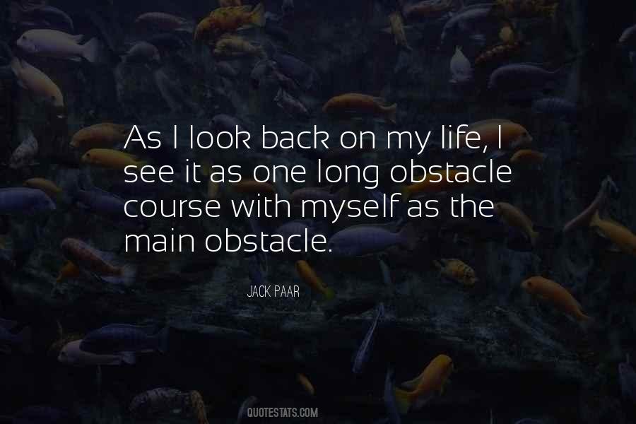 Obstacles Are What You See Quotes #964438
