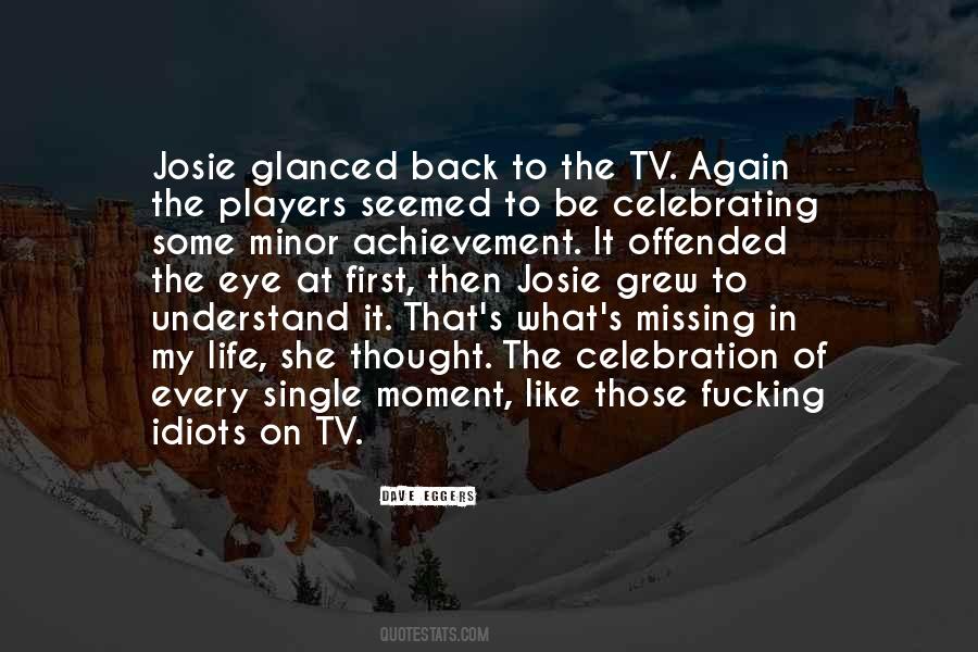Celebration Inspirational Quotes #1567201