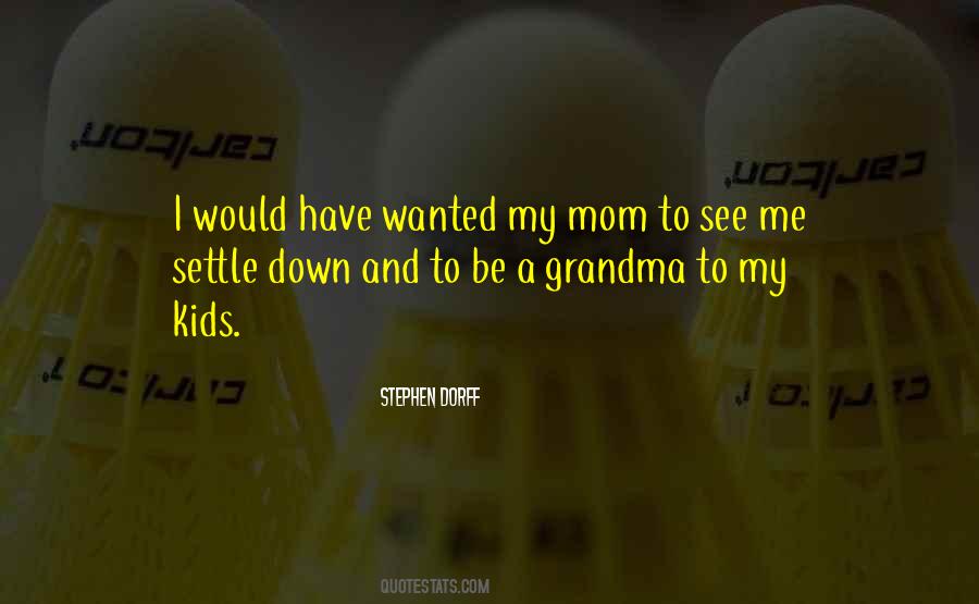 Mom Grandma Quotes #1340657