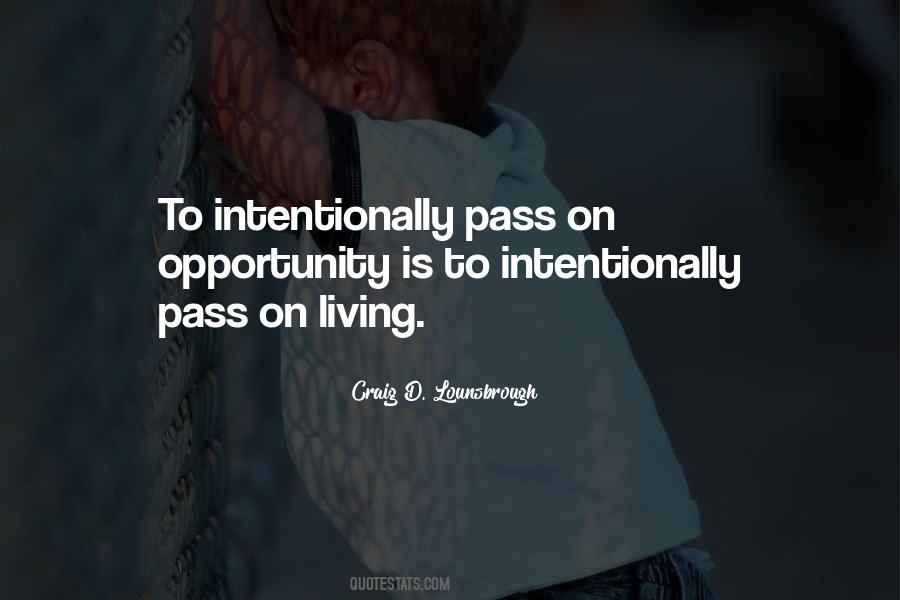 Quotes About Intentional Living #558526