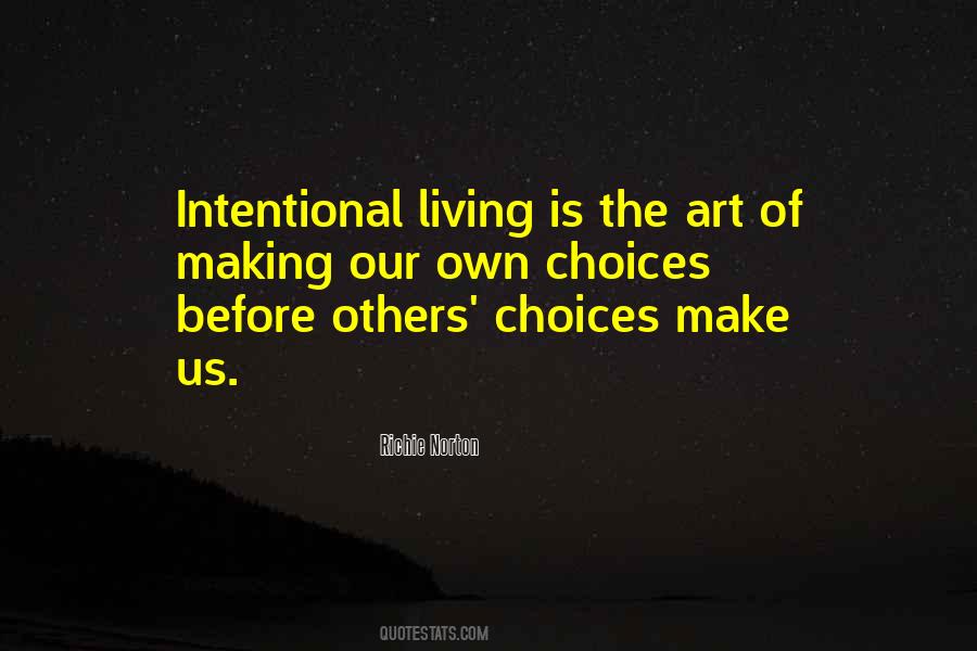 Quotes About Intentional Living #583785