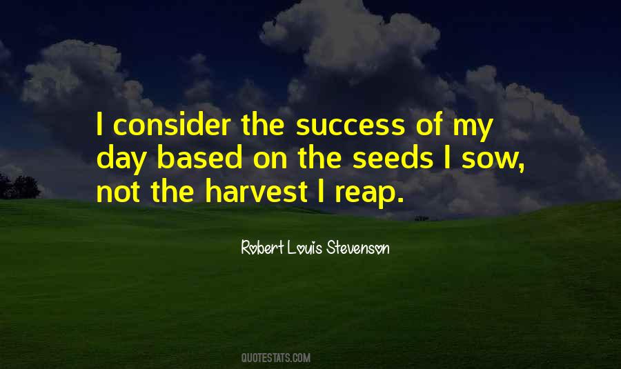 You Shall Reap What You Sow Quotes #563168
