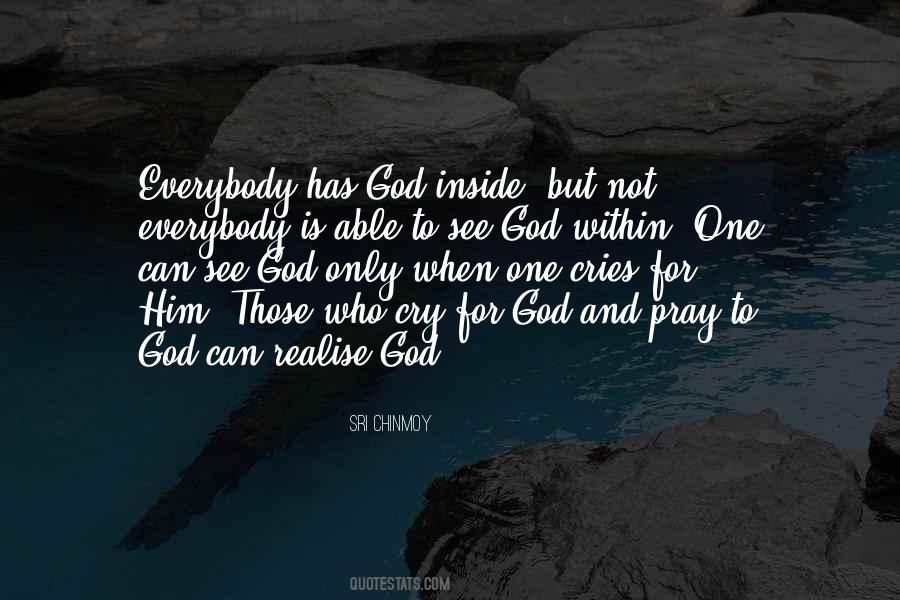 Pray For God Quotes #1381430