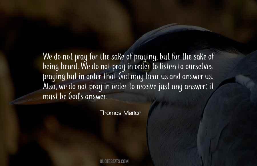 Pray For God Quotes #1391624