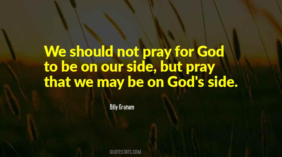 Pray For God Quotes #743031