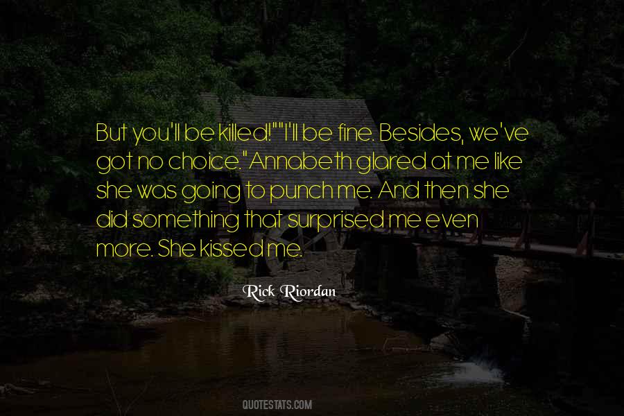 You Are Doing Fine Quotes #1552