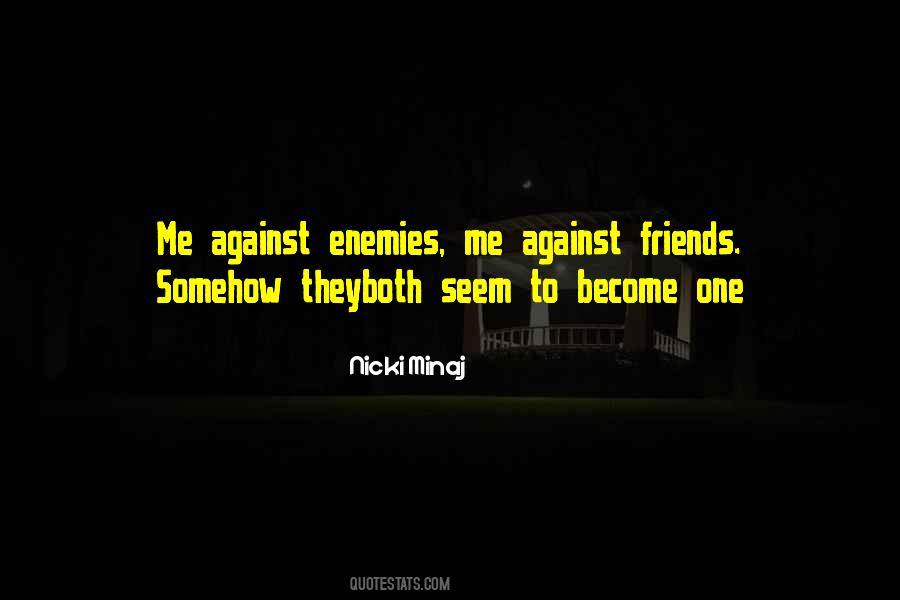 Did We Just Become Best Friends Quotes #96069