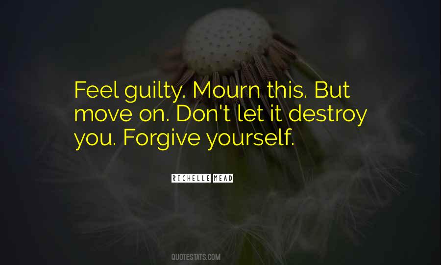 Don Feel Guilty Quotes #1535071