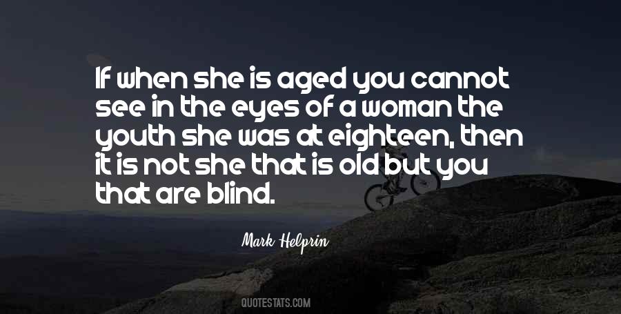 You Are Blind Quotes #1310427