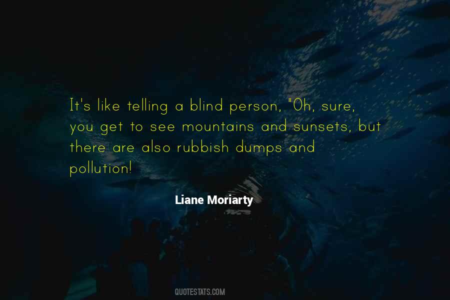You Are Blind Quotes #1343724