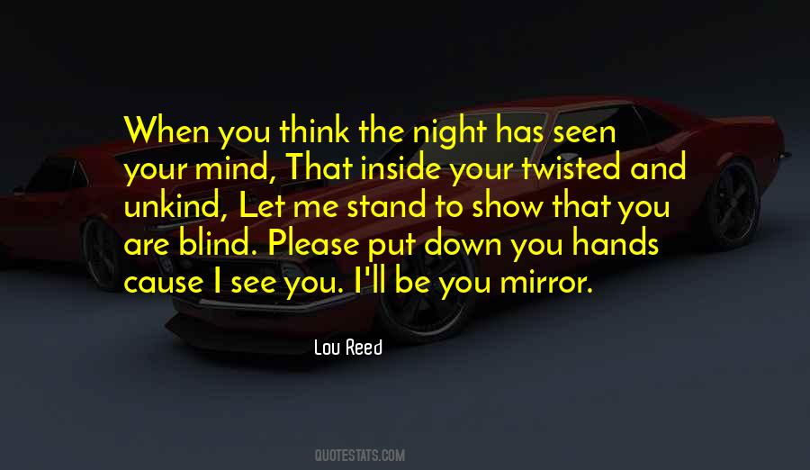You Are Blind Quotes #1500300