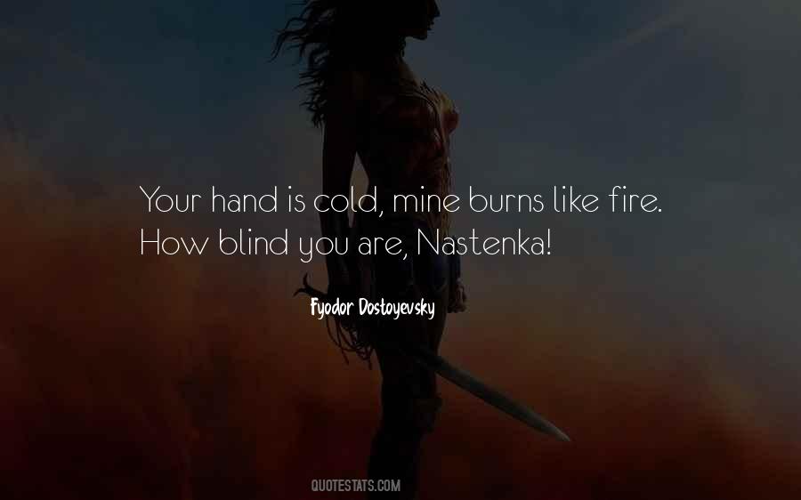 You Are Blind Quotes #883863