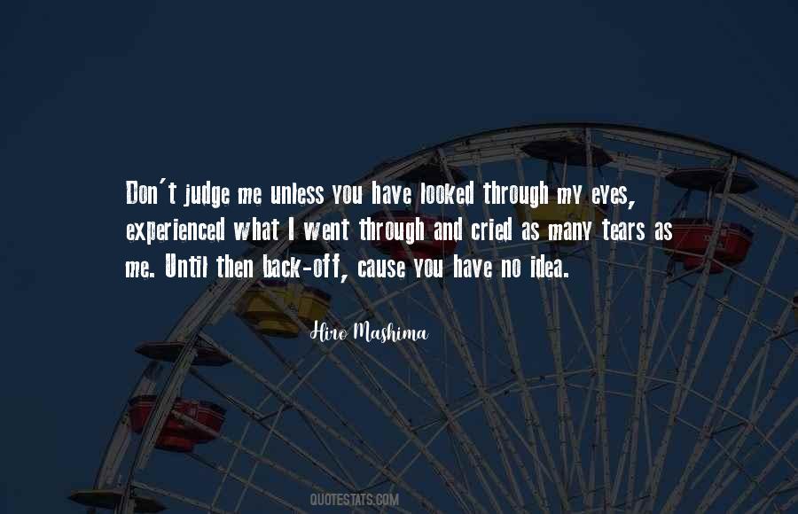 What You Went Through Quotes #914920